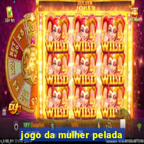 jogo da mulher pelada